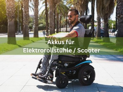 Akkus für elektrische Rollstühle